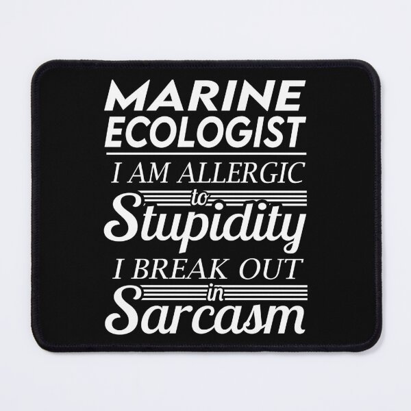 Item preview, Marine Ecologist T Shirt - Sarcasm Job Gift Item Tee designed and sold by alexandraf49.