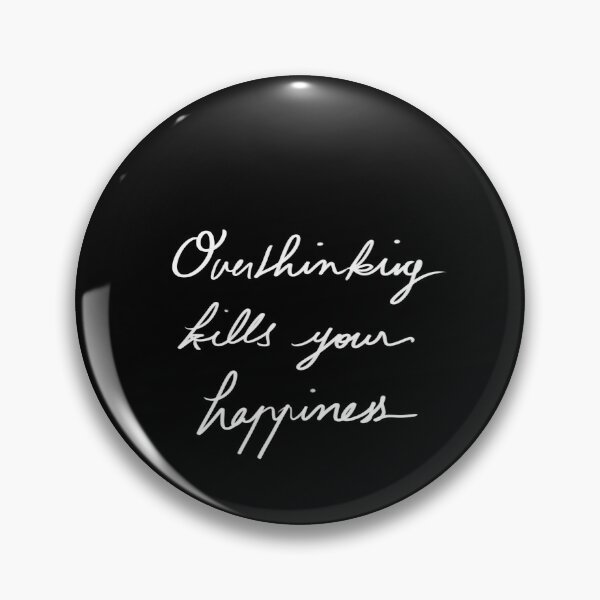 Item preview, overthinking kills your happiness motivational handwritten quote designed and sold by InmyOwnwords.