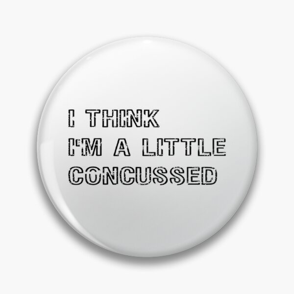 Item preview, I think I_m a little concussed , Jackass Forever Quote designed and sold by DoraiBright.