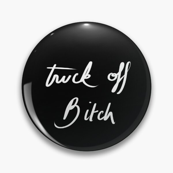 Item preview, truck off bitch handwritten quote designed and sold by InmyOwnwords.