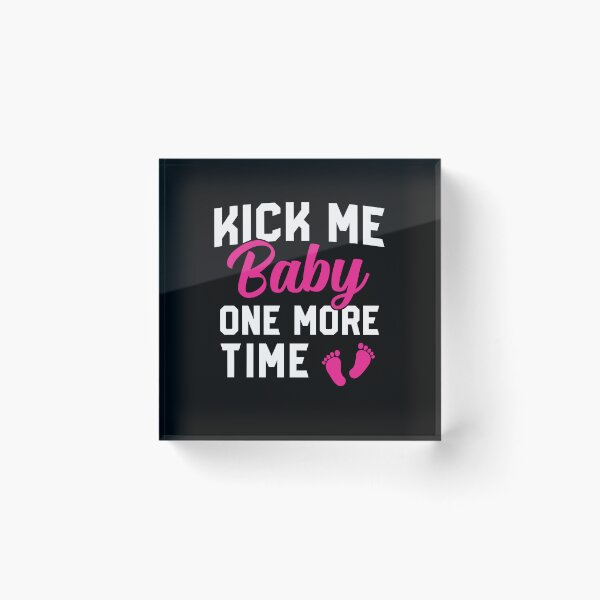 Item preview, Kick me baby one more time Maternity Tshirt, Pregnancy Gift,Baby Announcement Shirts, Baby On The Way Tee, Expecting Shirt, Preggers T-shirt designed and sold by aymob.