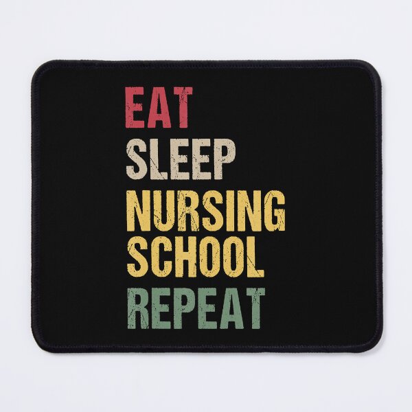 Item preview, Eat Sleep Nursing School Repeat designed and sold by RoseEddon.