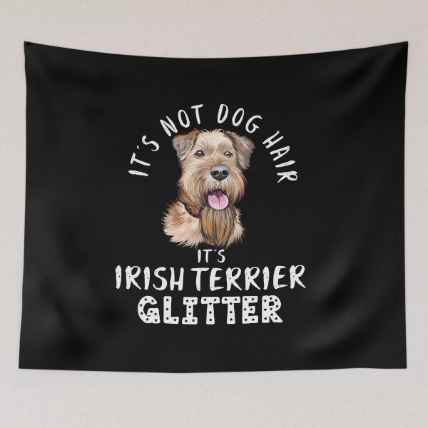 Item preview, It's not dog hair it's IRISH TERRIER glitter funny dog quote designed and sold by theshirtinator.