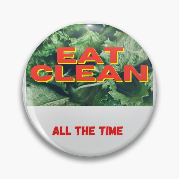 Item preview, Eat Clean Always - Funny Design designed and sold by SBWorld.