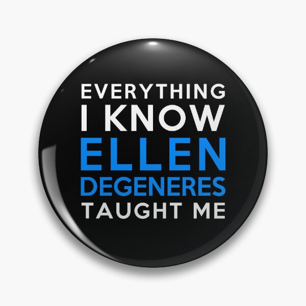 Item preview, Ellen DeGeneres - Everything i know designed and sold by 2Girls1Shirt.