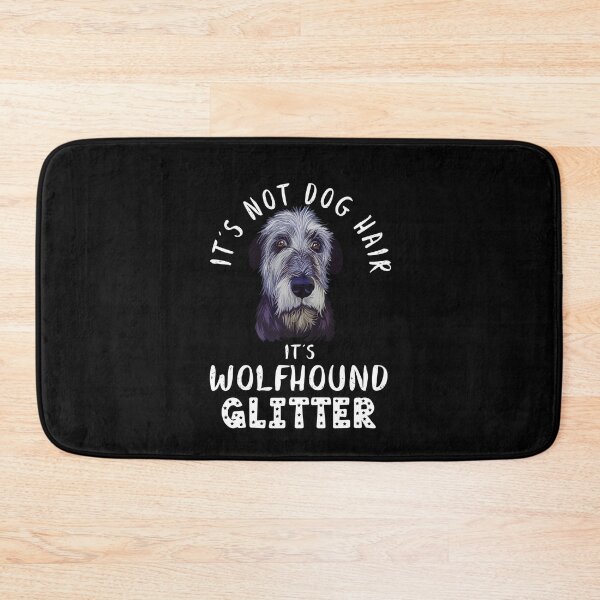 Item preview, It's not dog hair it's IRISH WOLFHOUND glitter funny dog quote designed and sold by theshirtinator.