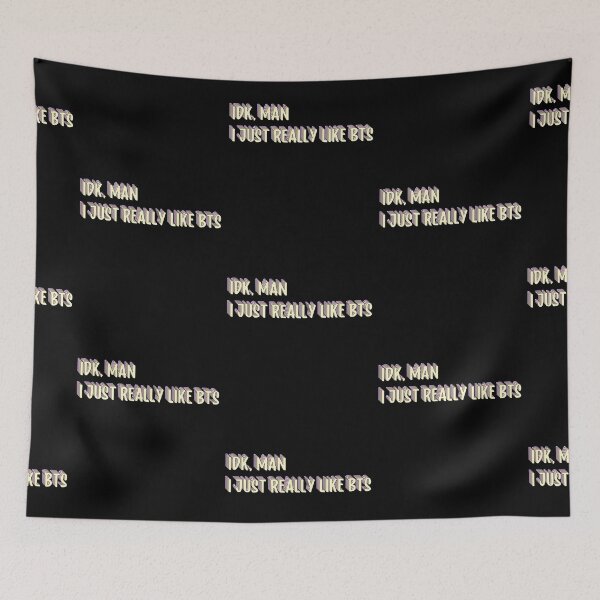 Item preview, IDK MAN, I JUST REALLY LIKE BTS designed and sold by Colorful-Inspo.
