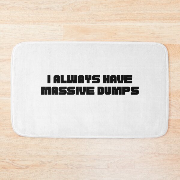 Item preview, I Always Have Massive Dumps Stickers designed and sold by Willyboy16.