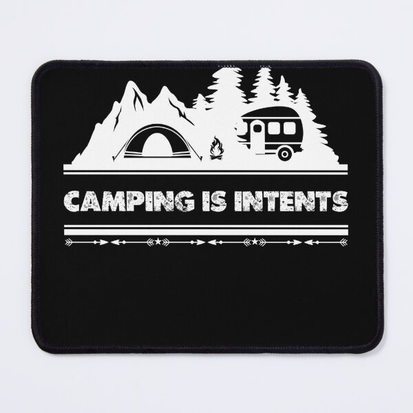 Item preview, Camping Is Intents designed and sold by Outdoorsy World.