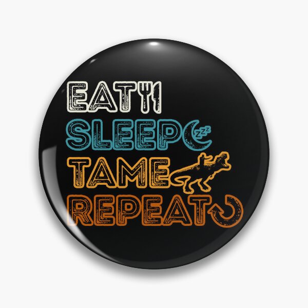 Item preview, Eat Sleep Tame Repeat designed and sold by Mariel  Toigo.