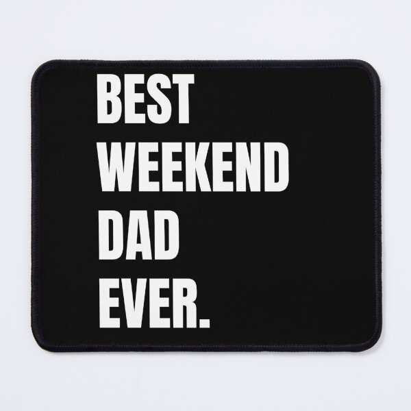 Item preview, Best Weekend Dad Ever designed and sold by LiToDesignCo.
