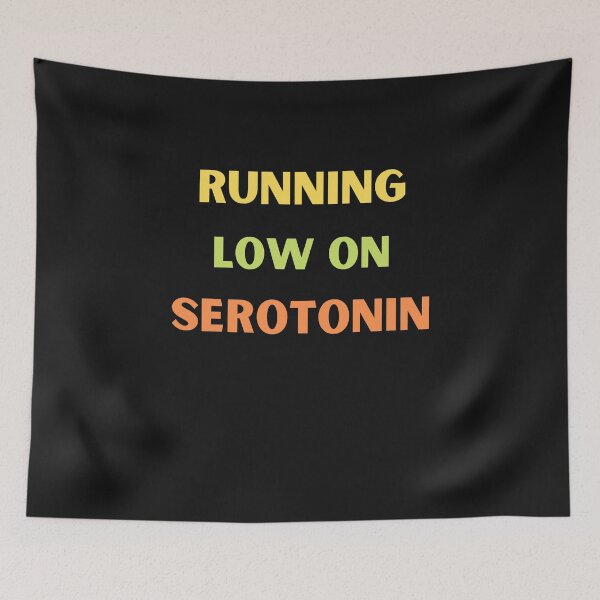 Item preview, Running Low On Serotonin  designed and sold by BhavyaBathla.