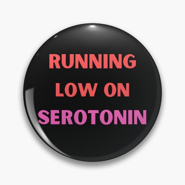 Item preview,  Running Low On Serotonin  designed and sold by BhavyaBathla.
