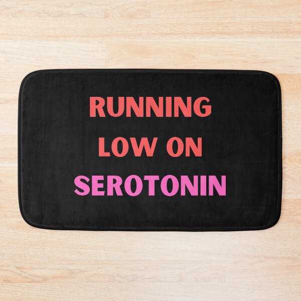 Item preview,  Running Low On Serotonin  designed and sold by BhavyaBathla.