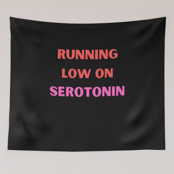Item preview,  Running Low On Serotonin  designed and sold by BhavyaBathla.