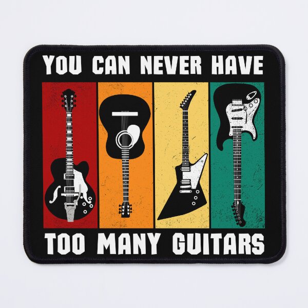 Item preview, You Can Never Have Too Many Guitars designed and sold by bloody-L.