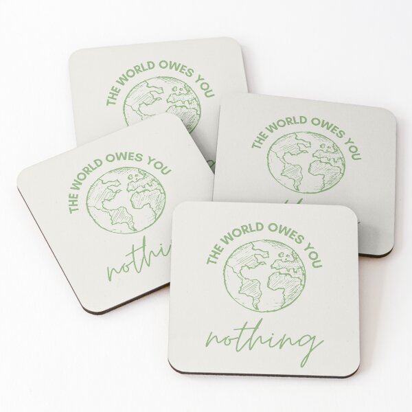 Item preview, The World Owes You Nothing designed and sold by LiToDesignCo.