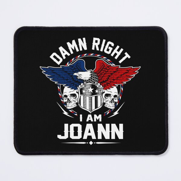 Item preview, Joann Name T Shirt - Damn Right I Am Joann Gift Item Tee designed and sold by pourvasecandi.