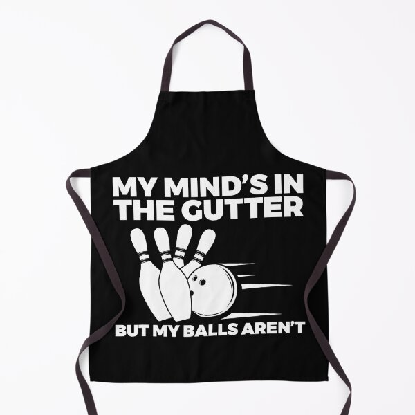 Item preview, My Minds in the Gutter But My Balls Arent Bowling Bowler designed and sold by Rebecca-Cruz.