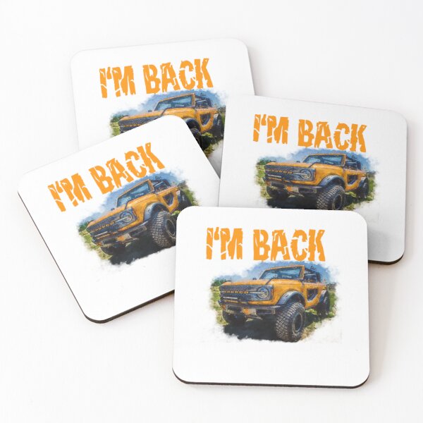 Item preview, Bronco  I'm back 2021 designed and sold by AbigailBriggs.