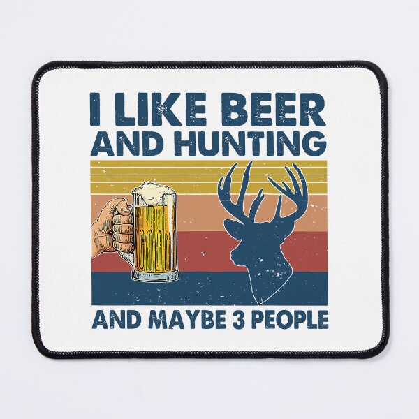 Item preview, I Like Beer And Hunting And Maybe 3 People Hunting Vintage designed and sold by RachaelEliezer.