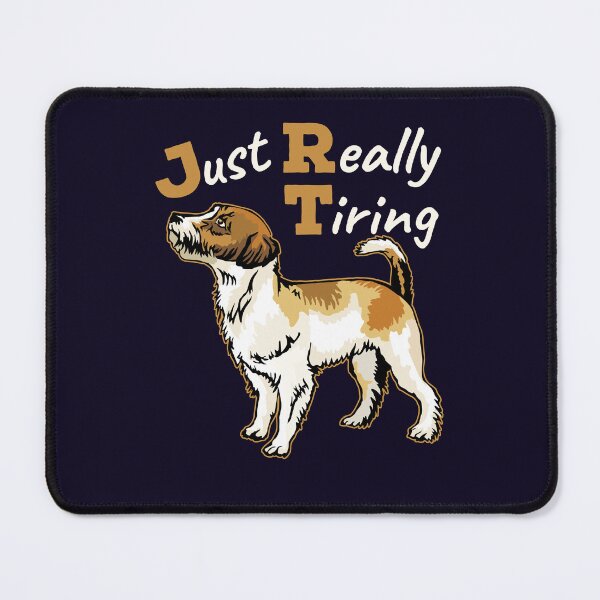 Item preview, Jack Russell Terrier Dog JRT Just Really Tiring designed and sold by jaygo.