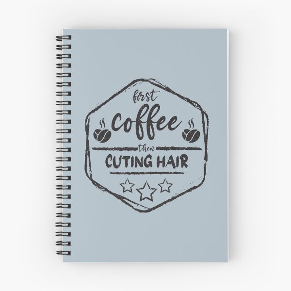 Item preview, First Coffee Then cuting hair - Funny cuting hair quote gift idea For Men and Women designed and sold by Mmmm3344.