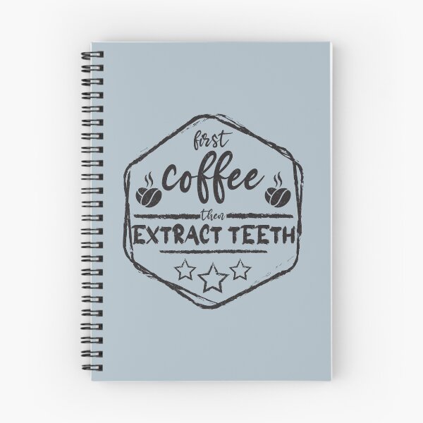 Item preview, First Coffee Then extract teeth - Funny extract teeth quote gift idea For Men and Women designed and sold by Mmmm3344.