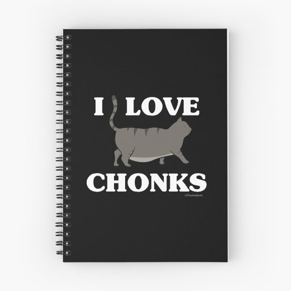 Item preview, I Love Chonks - Fat Cat Illustration by The PizzaCat & ChonksDoingThings designed and sold by pizzacatparty.