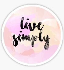 Live simply Sticker
