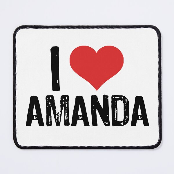 Item preview, I Love Amanda designed and sold by The "I Love Everything" Shop.