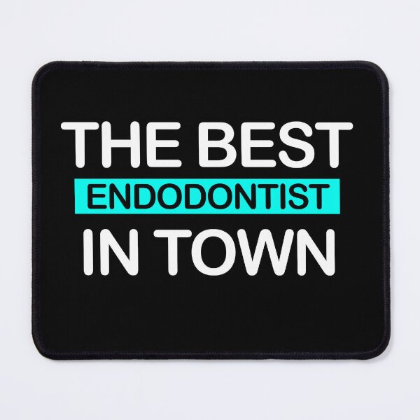 Item preview, The Best Endodontist In Town | Gift for Endodontist Dentist designed and sold by ShopiDentistry.