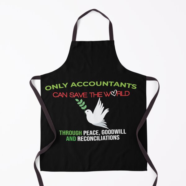 Artikelvorschau, Nur Buchhalter können die Welt retten – durch Frieden, Wohlwollen und Versöhnung Funny Accountant entworfen und verkauft von Dealme.