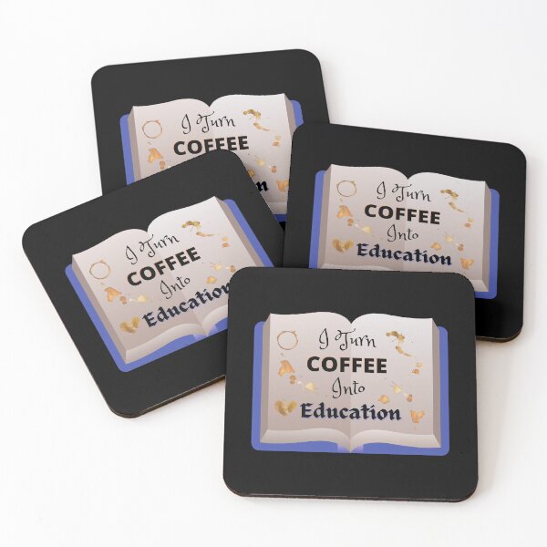 Item preview, I Turn Coffee Into Education - Funny and Cute quotes designed and sold by Designspot2020.