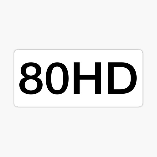 80HD ADHD Funny Pun Sticker Sticker