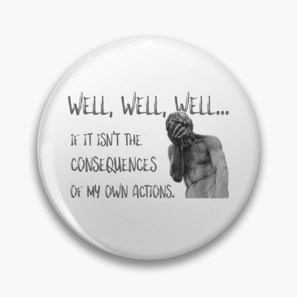 Item preview, Consequences of my own actions designed and sold by Sry-Not-Sry.