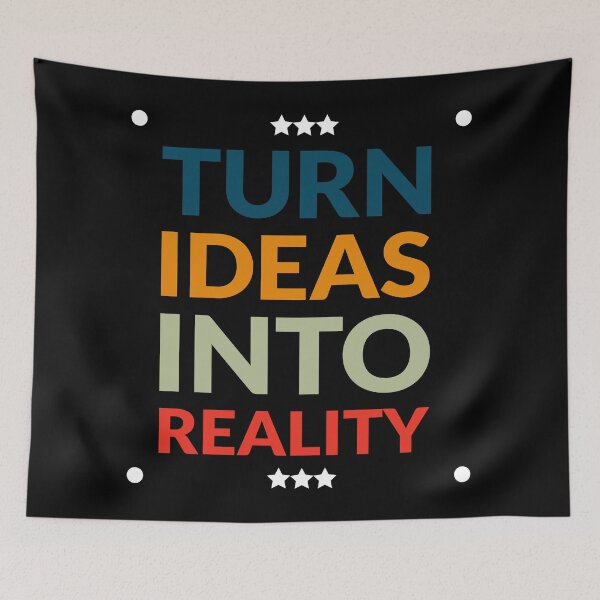 Item preview, Turn Ideas Into Reality I Quotes I Motivational I Inpirational I Happiness designed and sold by showoffmarket.