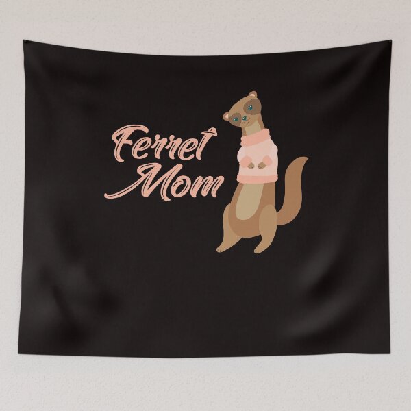 Item preview, Ferret Mom Ferrets Lover Animal Welfare Polecat Fans Zoo designed and sold by TomGiantDesigns.