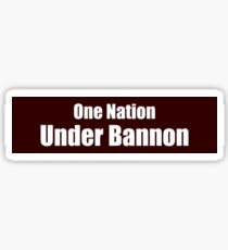 On Nation Under Bannon Sticker