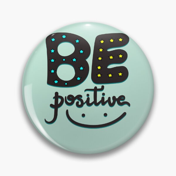 Item preview, Be Positive | Motivetional designed and sold by DNC1134.