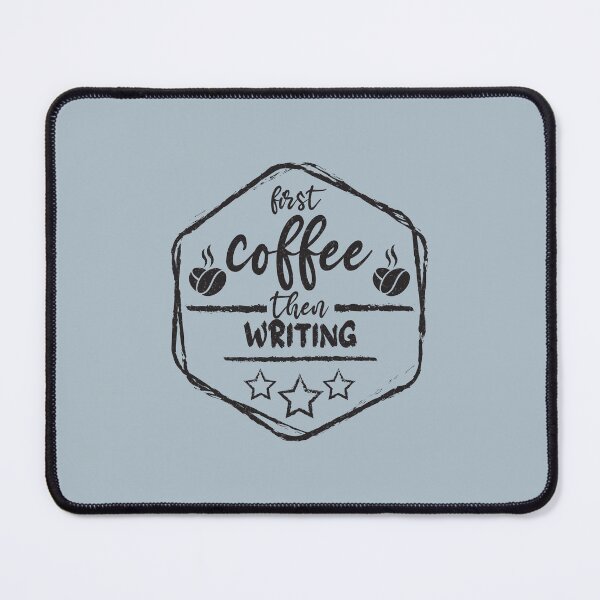 Item preview, First Coffee Then writing - Funny writing quote gift idea For Men and Women designed and sold by Mmmm3344.