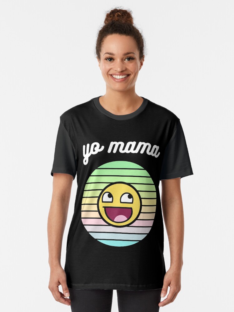 yo mama shirt