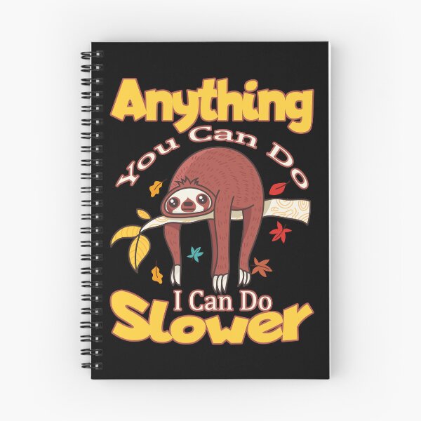 Item preview, Anything You Can Do I Can Do Slower designed and sold by storefoxmix.