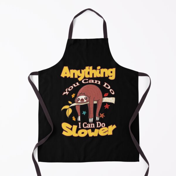 Item preview, Anything You Can Do I Can Do Slower designed and sold by storefoxmix.