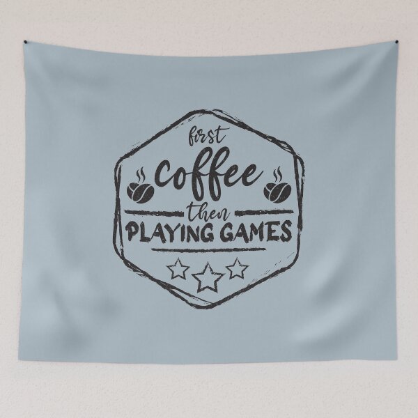 Item preview, First Coffee Then playing games - Funny playing games quote gift idea For Men and Women designed and sold by Mmmm3344.