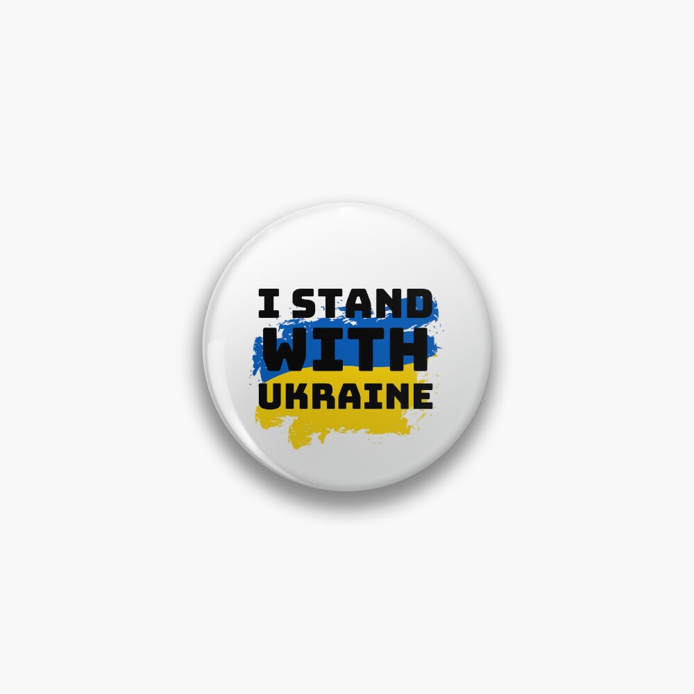 I Stand with Ukraine, Ukraine Lovers Gift, Motivational Ukraine Gift, Ukraine Support Gift Pin
