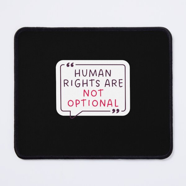 Item preview, Humans rights are not optional quote designed and sold by AliceMarr.