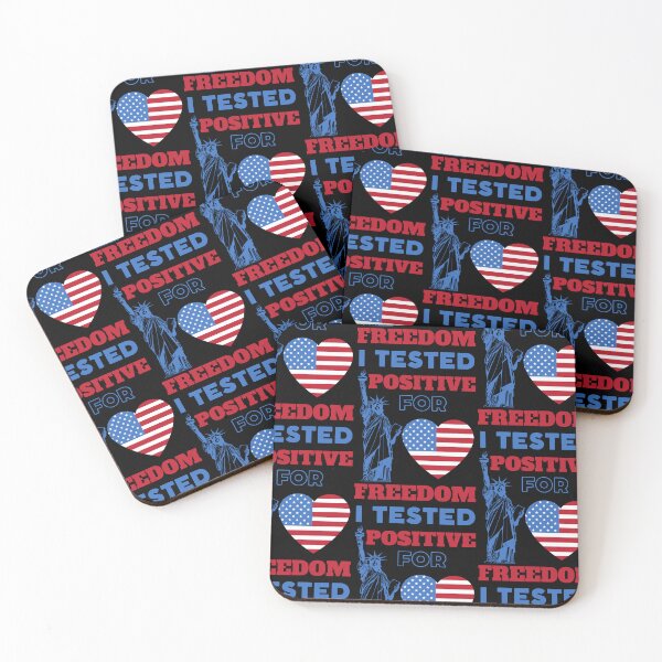 Item preview, I tested positive for freedom American designed and sold by AliceMarr.