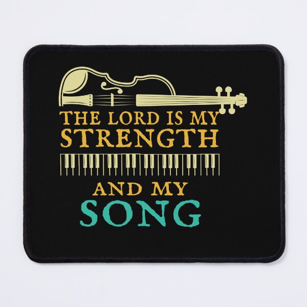 Item preview, ⭐⭐⭐⭐⭐(124) - The Lord Is My Strength And My Song, the joy of the lord, cool music lovers quote designed and sold by kind4you.