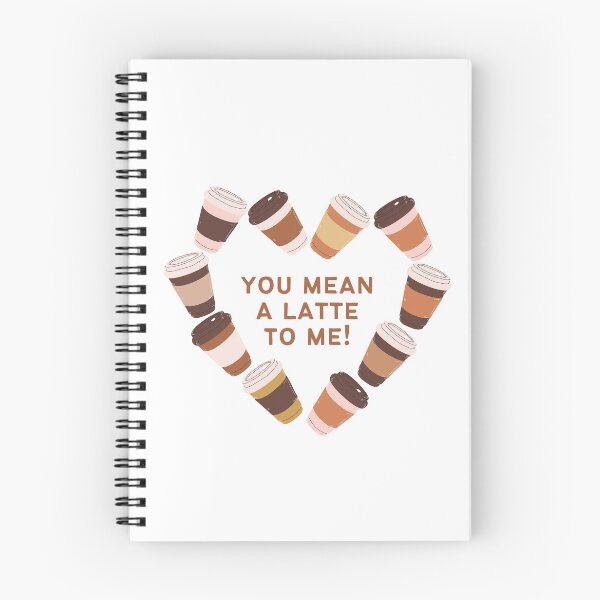 Item preview, You Mean A Latte To Me! designed and sold by introverthings.